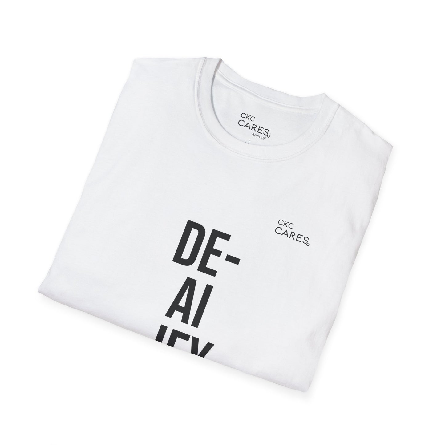DE-AI-IFY 'Reclaim Your Meaning’ Human-First Unisex T-Shirt (White)| CKC Cares