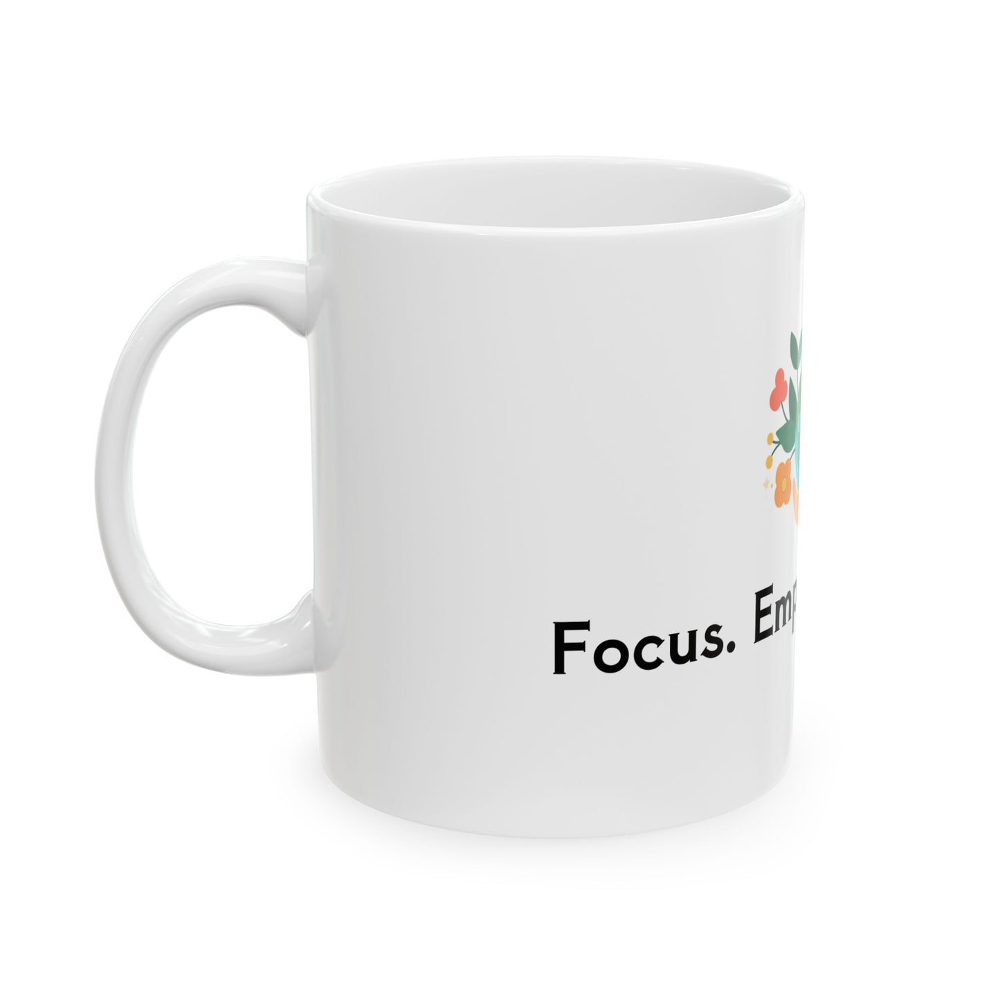 🌍 Focus. Empower. Define. | Ceramic Mug (11oz, 15oz) | Eco-Inspired Motivational Coffee Cup