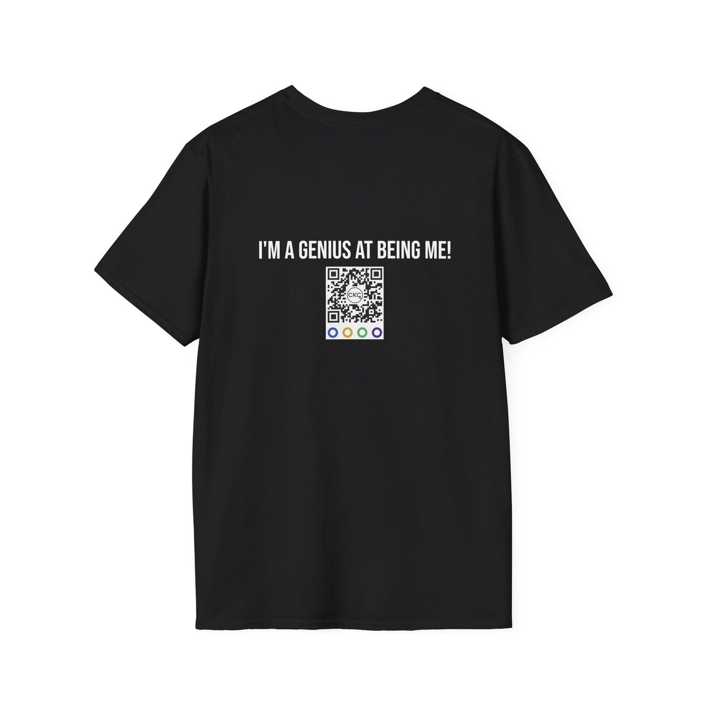 "I’m Not a Genius" Human-First Unisex T-Shirt (Black) | CKC Cares