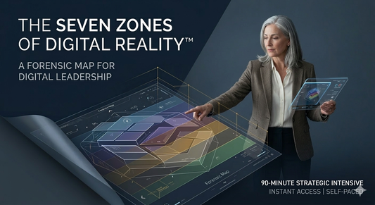 The Seven Zones of Digital Reality Course